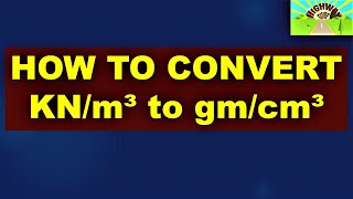 How To Convert kNm3 to gmcm3 [upl. by Naylor]