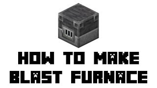 Minecraft How to Make Blast Furnace [upl. by Gefell]