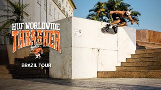 HUF x THRASHER  Brazil Tour [upl. by Elletnohs]