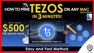 How To Mine Tezos On Any MAC  Intel or M1  XTZ  Fast and Easy  Beginner Guide [upl. by Mclaurin980]