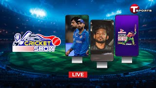 Live  The Cricket Show  Talk Show  Cricket  Cricket Analyst  T Sports [upl. by Ekez]