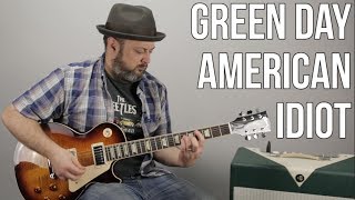 Green Day American Idiot Guitar Lesson [upl. by Ettenwad]