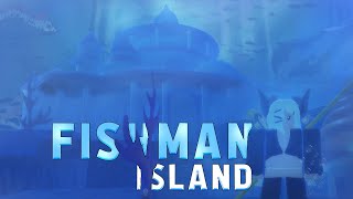 GPO HOW TO GET TO FISHMAN ISLAND update 2 [upl. by Ahsineg]