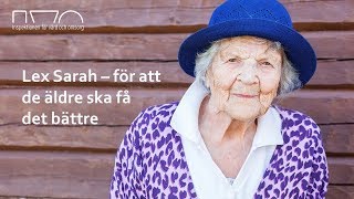 Lex Sarah – för att de äldre ska få det bättre ÄO [upl. by Ynohtnaluap307]