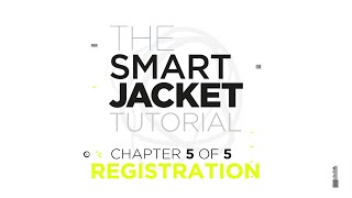 The Smart Jacket tutorial  REGISTRATION [upl. by Anomer]