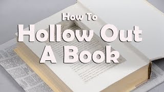 How To Hollow Out A Book [upl. by Annatnas]