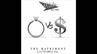 Wale ft Usher  The Matrimony Instrumental with Hook and Backing Vocals [upl. by Nailij180]