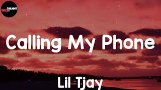 Calling My Phone Lyrics  Lil Tjay [upl. by Adnorehs]