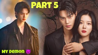 Part 5  Contract Marriage with A Handsome Demon 😈 My Demon Ep 5 Korean Drama Explained in Hindi [upl. by Aniez]