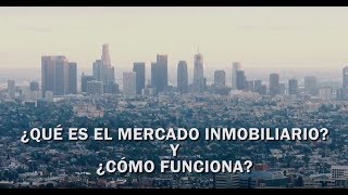 El mercado inmobiliario Primera parte [upl. by Zerep707]