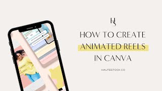 How to Create Animated Instagram Reels In Canva  Instagram Tips [upl. by Netsrik]