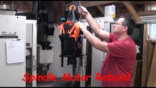 Spindle Motor Replacement on Fadal CNC Mill [upl. by Fennie874]