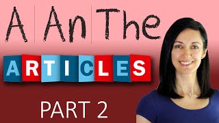 Articles  when to use the  English Grammar Lesson  B2Upper Intermediate [upl. by Nawyt532]