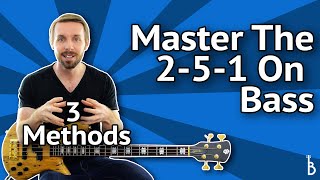 Master The 251 Progression On Bass 3 quotMustKnow Methods [upl. by Clemmy]