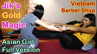 Vietnam Barber Shop Jiks Gold Magic  Seoul Massage Bangkok Thailand FULL VERSION [upl. by Tita533]