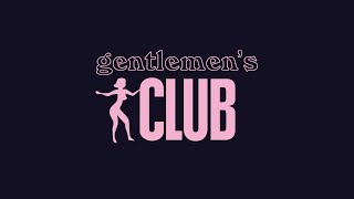 ❤︎ GENTLEMENS CLUB ❤︎ [upl. by Tormoria]