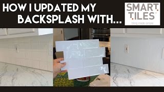 How I Updated My Backsplash with Smart Tiles [upl. by Luby255]