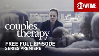 Couples Therapy  Series Premiere  Full Episode TVMA  SHOWTIME [upl. by Duster528]