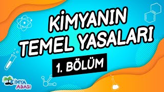 E1  KİMYANIN TEMEL YASALARI  1 Bölüm [upl. by Sylas673]