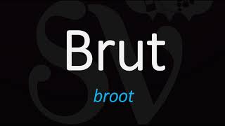 How to Pronounce Brut Sparkling Wine Term Pronunciation [upl. by Nedra48]