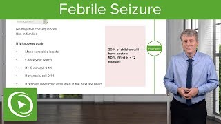 Febrile Seizure – Pediatrics  Lecturio [upl. by Doug]