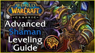 Classic WoW Advanced Shaman Leveling Guide [upl. by Rycca631]