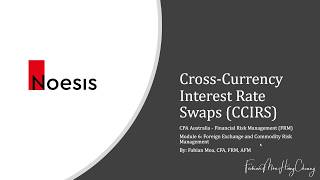 CrossCurrency Interest Rate Swap CCIRS [upl. by Oliver]