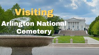 Visit to Arlington National Cemetery [upl. by Aidnahs389]