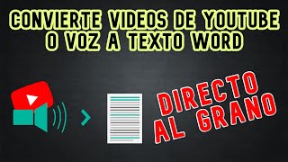 Cómo Convertir o Transcribir videos de Youtube a texto WORD online GRATIS [upl. by Lokkin]