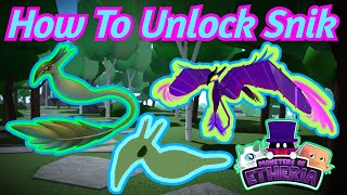 HOW TO UNLOCK SNIK IN MONSTERS OF ETHERIA [upl. by Merl107]