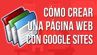 Como Crear una Pagina Web con Google Sites [upl. by Fernande]