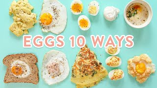 How to Cook Eggs 10 Ways [upl. by Aileduab996]