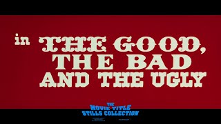 The Good the Bad and the Ugly 1966 title sequence [upl. by Nylodnew]