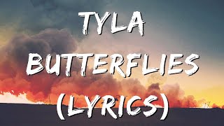 Tyla  Butterflies Lyrics [upl. by Jonah]