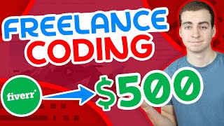 How I Made My First 500 From Freelance Coding  Using Fiverr [upl. by Annabella]