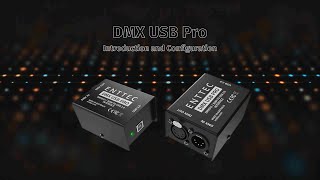 ENTTEC TECH TIPS DMX USB Pro Introduction and Configuration [upl. by Adnalahs242]