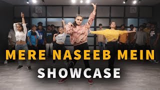 Mere Naseeb Mein Choreography  Mantra Monks  Dance Mantra Academy [upl. by Saihttam]