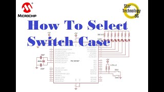 Microcontroller PIC16F887 Video 14 How To Select Switch Case [upl. by Nemraciram]