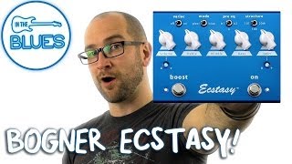 Bogner Ecstasy Blue Overdrive Pedal Demo [upl. by Darra]