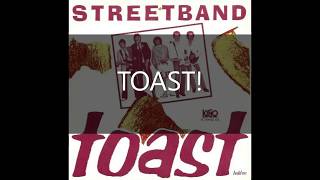 Streetband  Toast with lyrics [upl. by Reinhold]