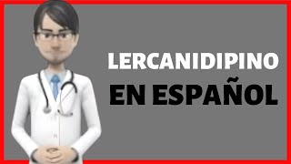 LERCANIDIPINO lecarnidipine review en ESPAÑOL [upl. by Bekki]