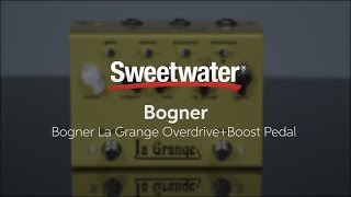 Bogner La Grange OverdriveBoost Pedal Review by Sweetwater [upl. by Viscardi]