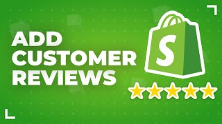 How To Add Customer Reviews To Shopify 2024 [upl. by Nwaf]